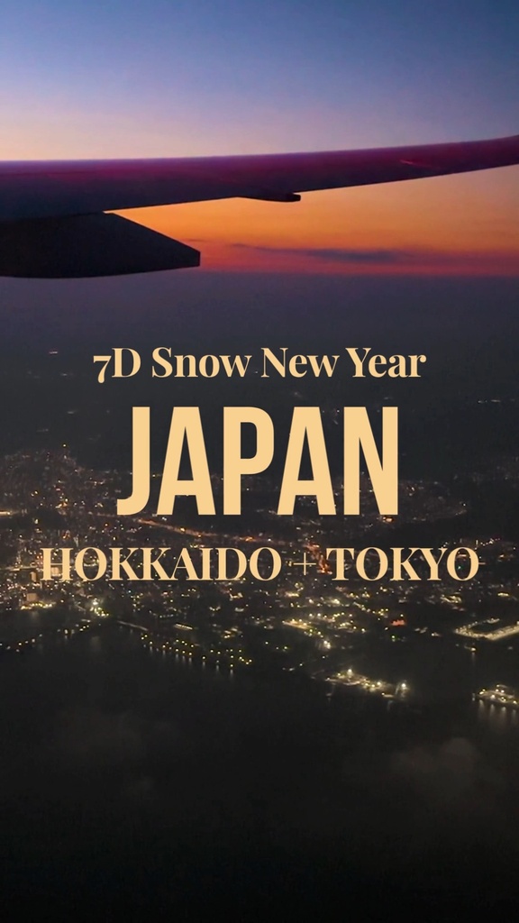 7D Snow New Year Hokkaido + Tokyo